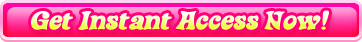 Get Instant Access Now!